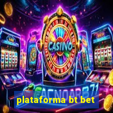 plataforma bt bet